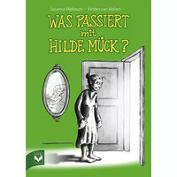 Susanna Maibaum: Was passiert mit Hilde Mück?